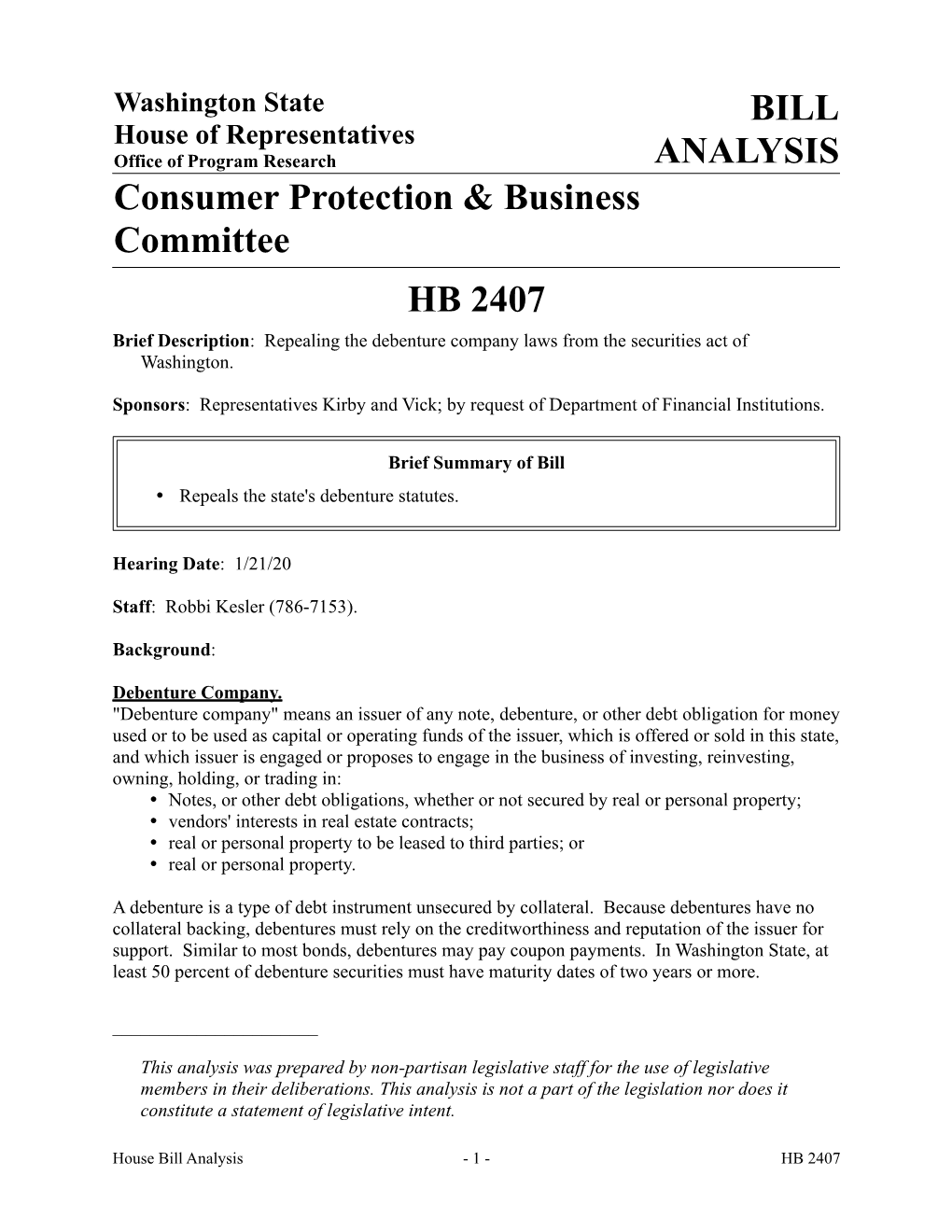 BILL ANALYSIS Consumer Protection & Business Committee HB 2407
