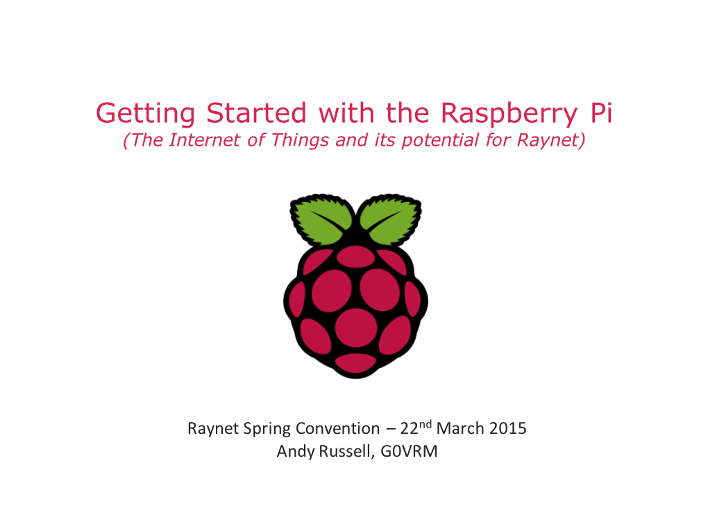 Raspberry Pi (The Internet of Things and Its Potential for Raynet)