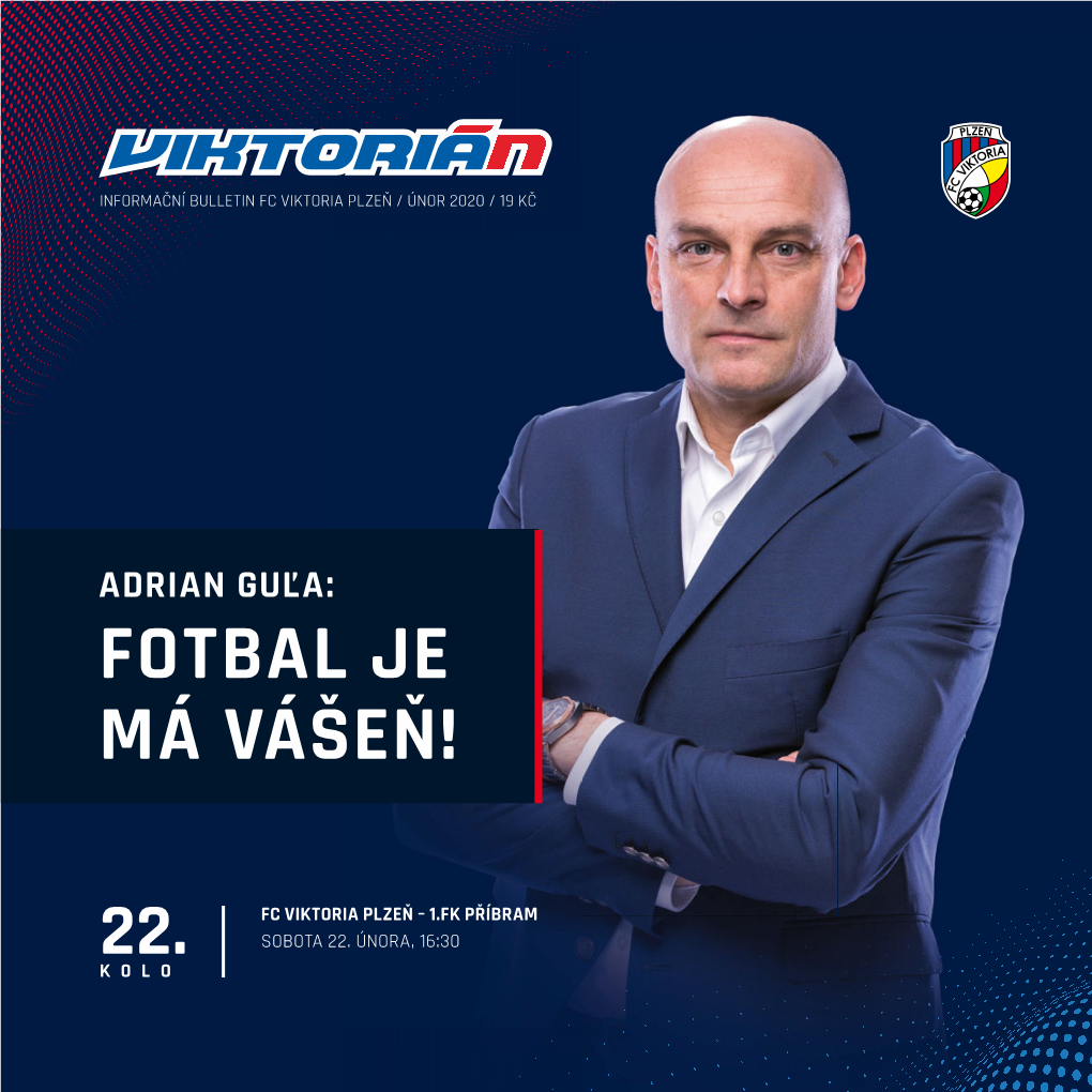 Fotbal Je Má Vášeň! Fc Viktoria Plzeň Fortuna:Liga 2019/2020