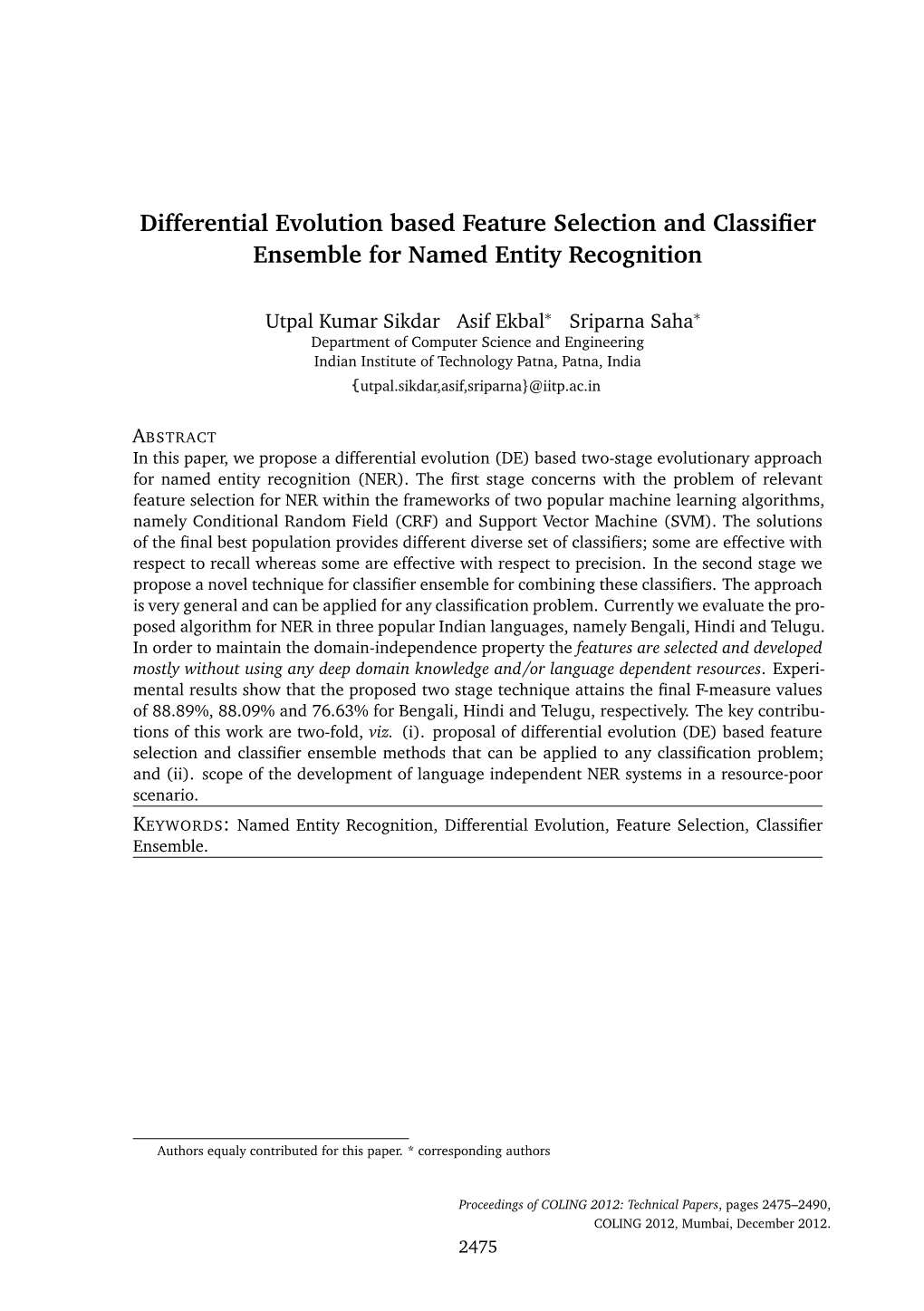 Differential Evolution Based Feature Selection and Classifier Ensemble