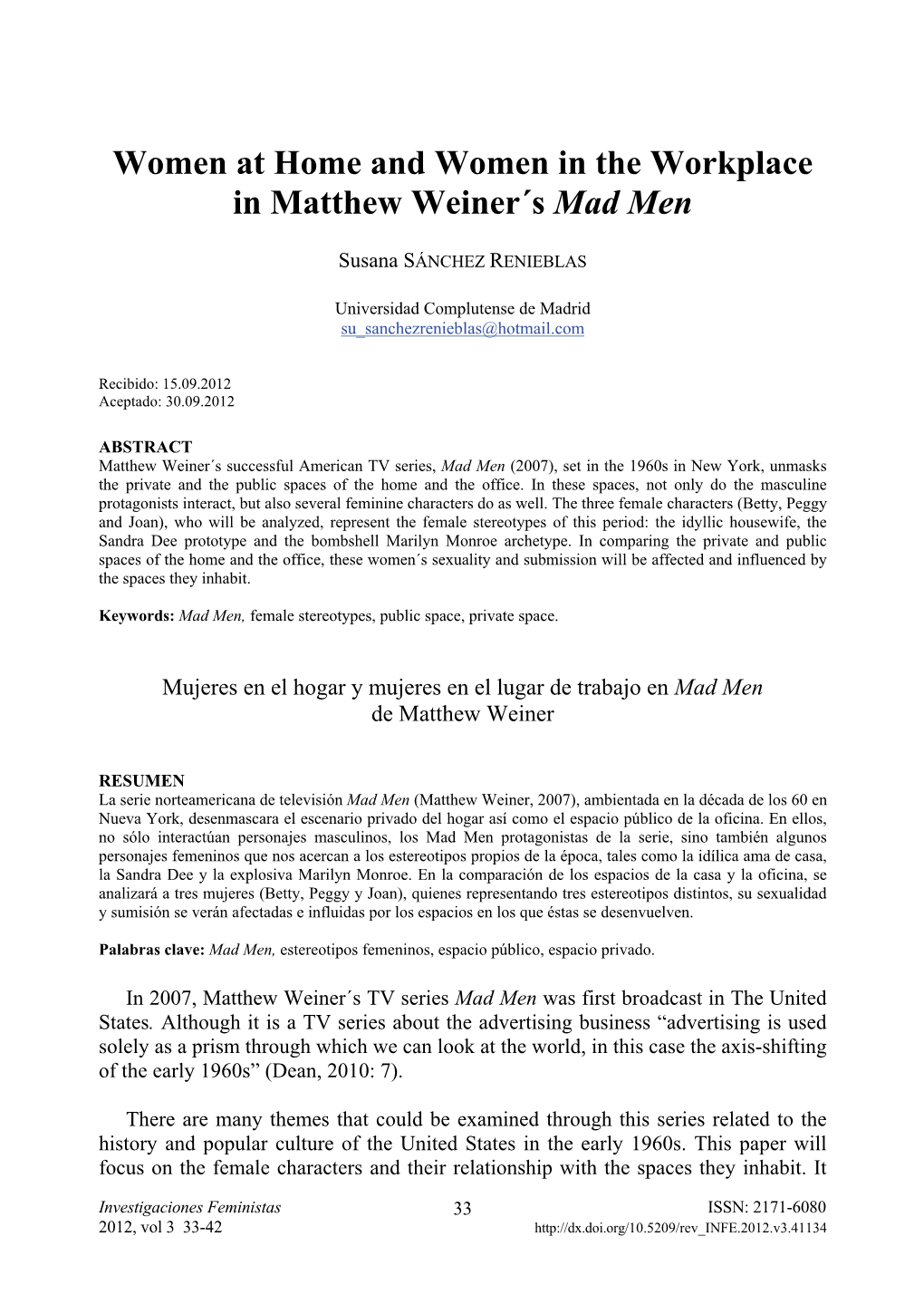 Women at Home and Women in the Workplace in Matthew Weiner´S Mad Men