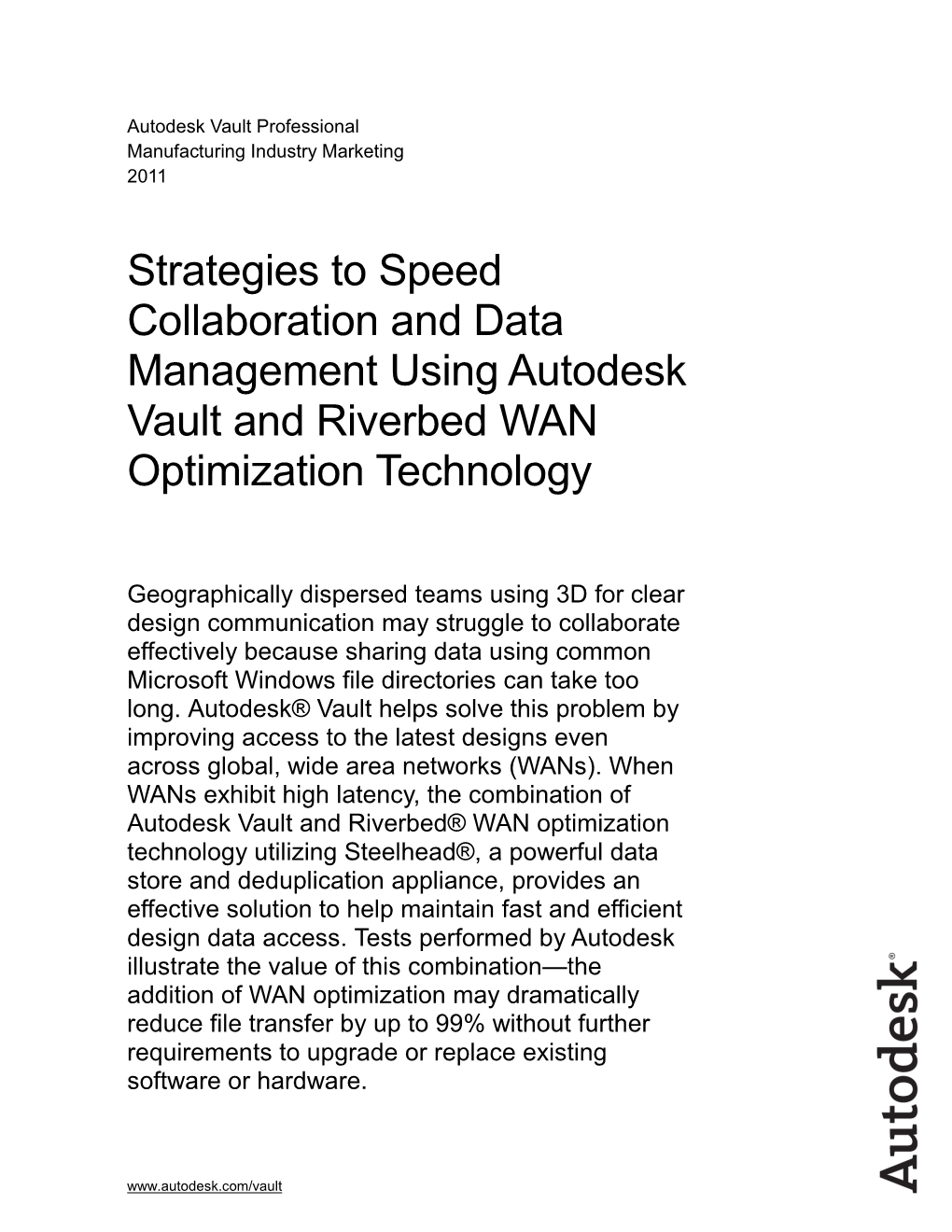 Strategies to Speed Collaboration and Data Management Using Autodesk Vault and Riverbed WAN Optimization Technology