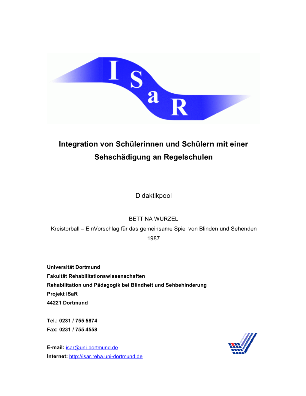 Kreistorball – Einvorschlag Für Das Gemeinsame Spiel Von Blinden Und Sehenden 1987