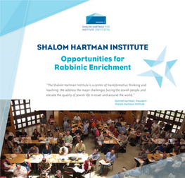 Opportunities for Rabbinic Enrichment SHALOM HARTMAN INSTITUTE