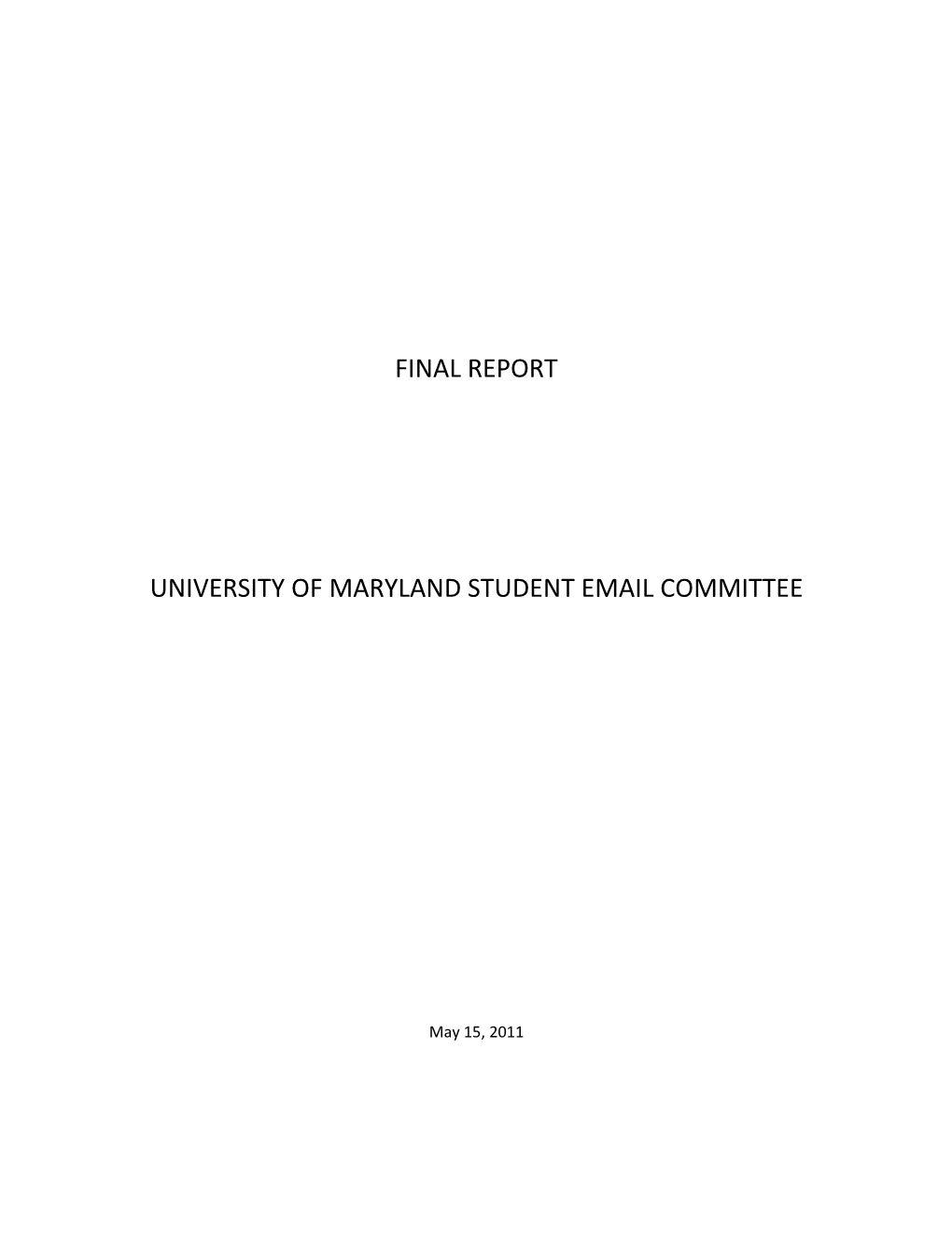 Final Report University of Maryland Student Email