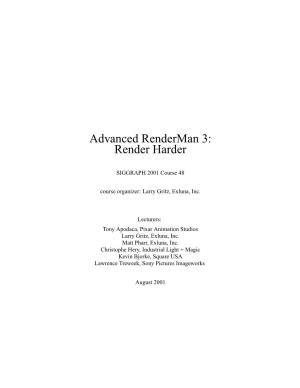 Advanced Renderman 3: Render Harder