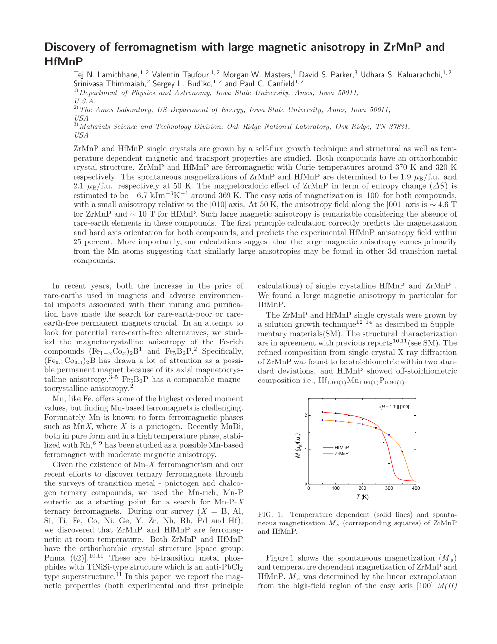 Discovery of Ferromagnetism with Large Magnetic Anisotropy in Zrmnp and Hfmnp Tej N