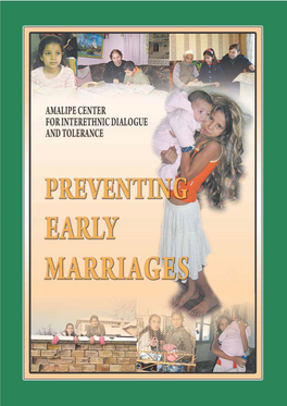Preventing Early Marriages Amalipe Center ÊÏÉÍÙÍÉÊÇ ÏÑÃÁÍÙÓÇ ÕÐÏÓÔÇÑÉÎÇÓ ÍÅÙÍ
