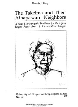 The Takelma and Their Athapascan Neighbors: a New Ethnographic