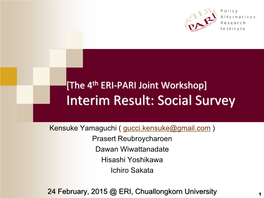 Interim Result: Social Survey
