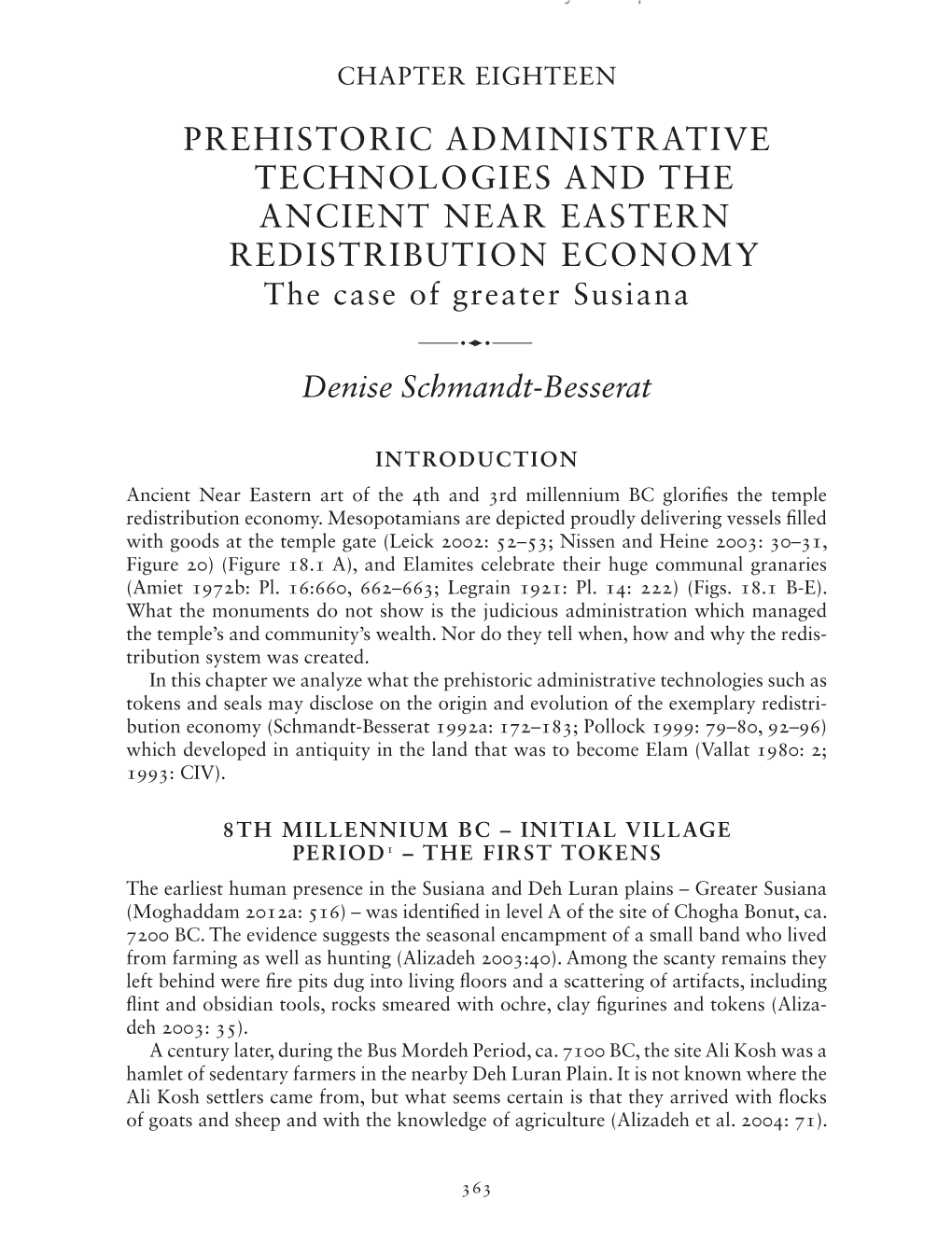 PREHISTORIC ADMINISTRATIVE TECHNOLOGIES and the ANCIENT NEAR EASTERN REDISTRIBUTION ECONOMY the Case of Greater Susiana