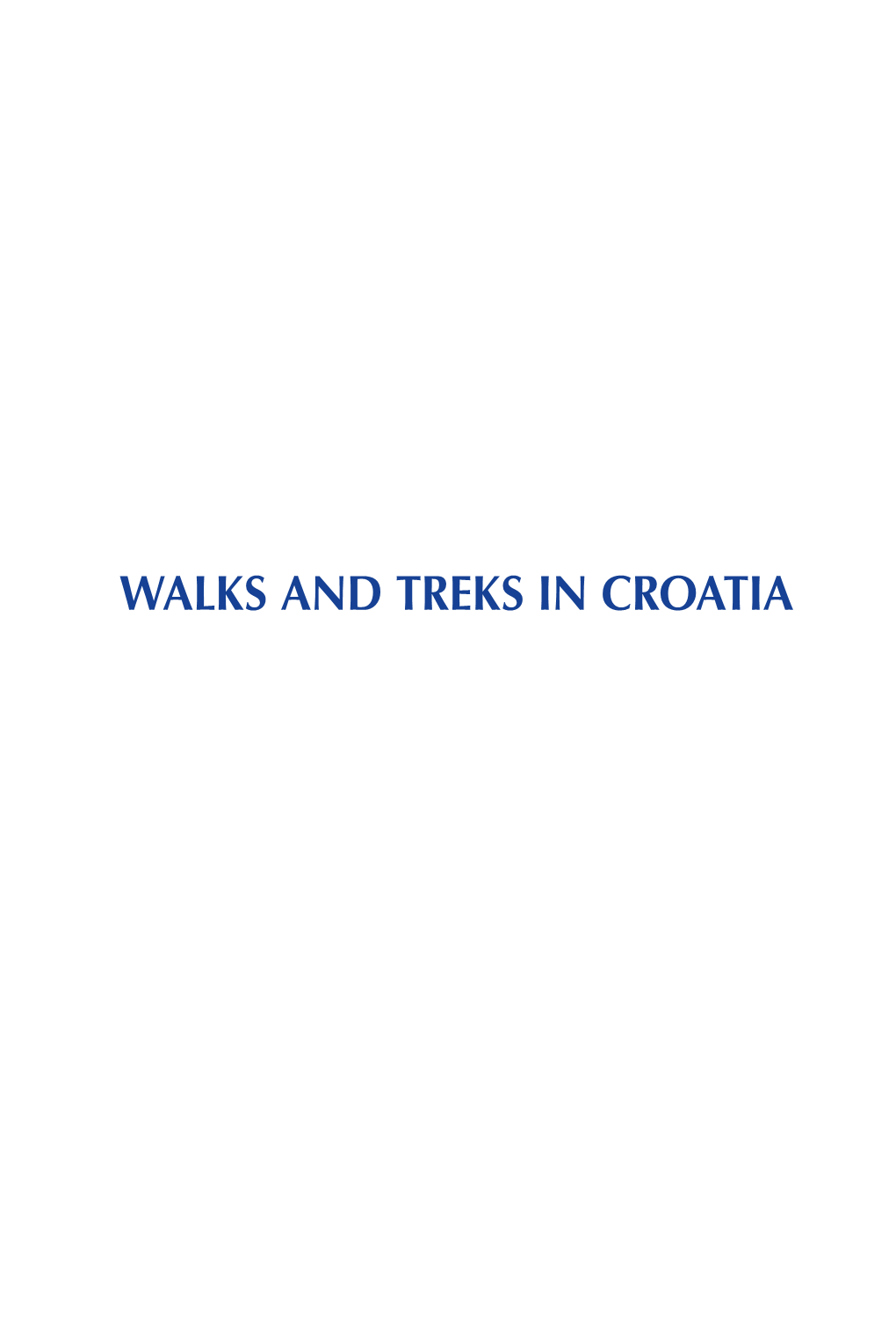 Walks and Treks in Croatia