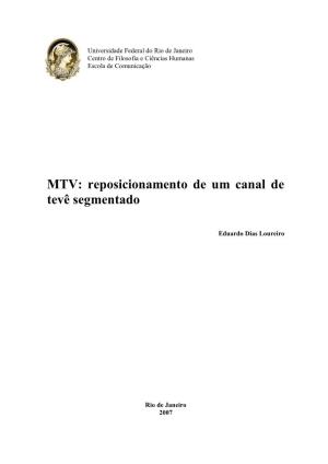 MTV: Reposicionamento De Um Canal De Tevê Segmentado