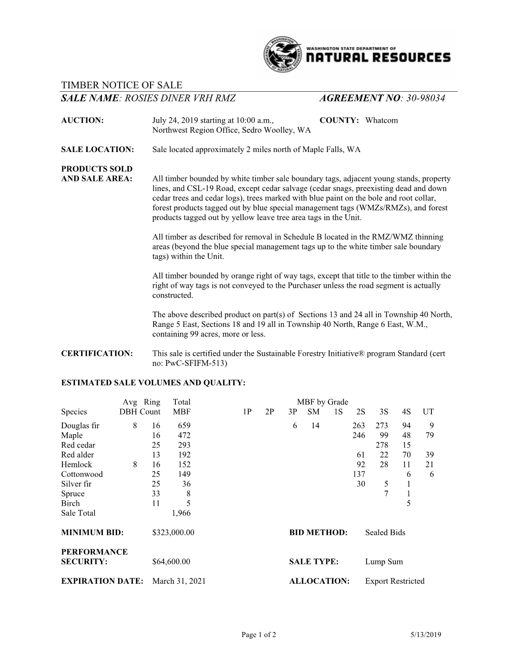 Timber Notice of Sale Sale Name: Rosies Diner Vrh Rmz Agreement No: 30-98034