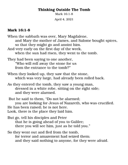 Thinking Outside the Tomb Mark 16:1-8 April 4, 2021