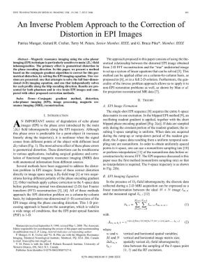 An Inverse Problem Approach to the Correction of Distortion in EPI Images Patrice Munger, Gerard R
