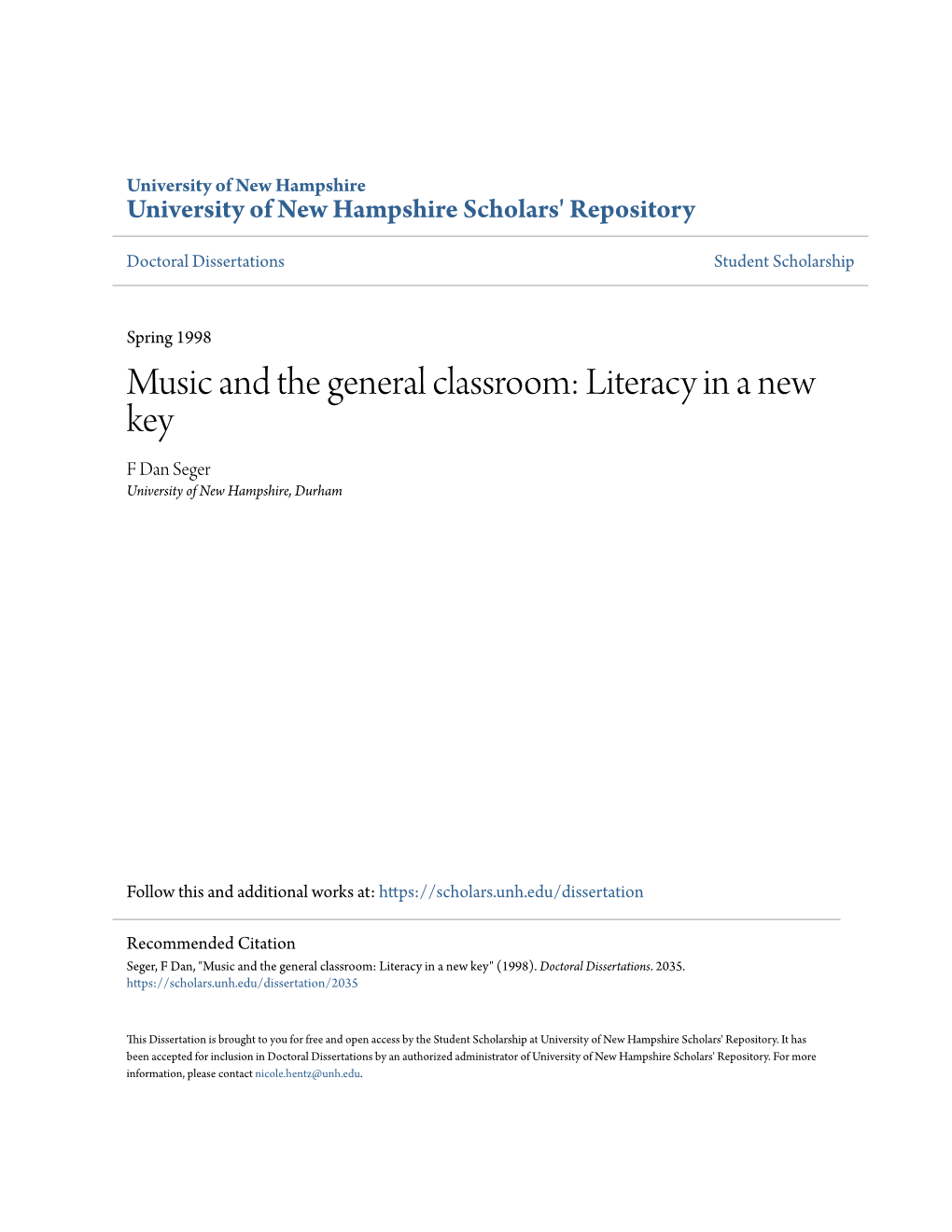 Music and the General Classroom: Literacy in a New Key F Dan Seger University of New Hampshire, Durham