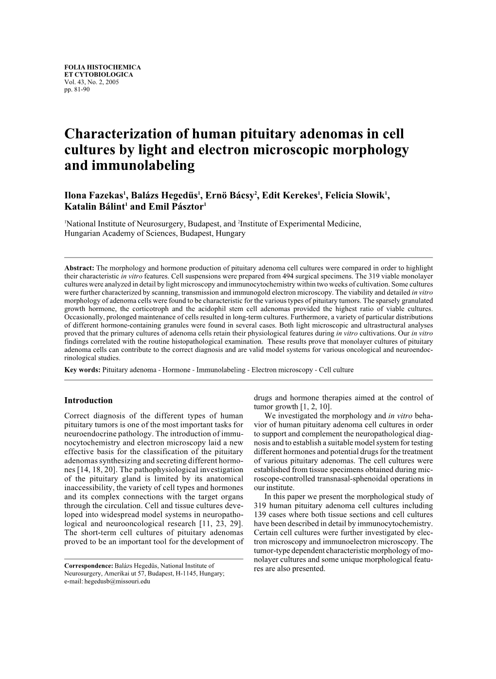 Characterization of Human Pituitary Adenomas in Cell Cultures by Light and Electron Microscopic Morphology and Immunolabeling
