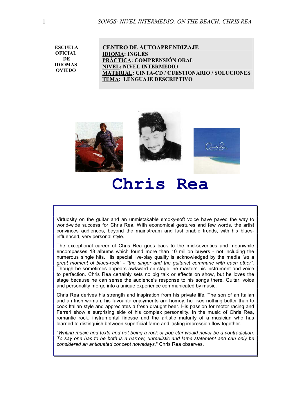 On the Beach: Chris Rea