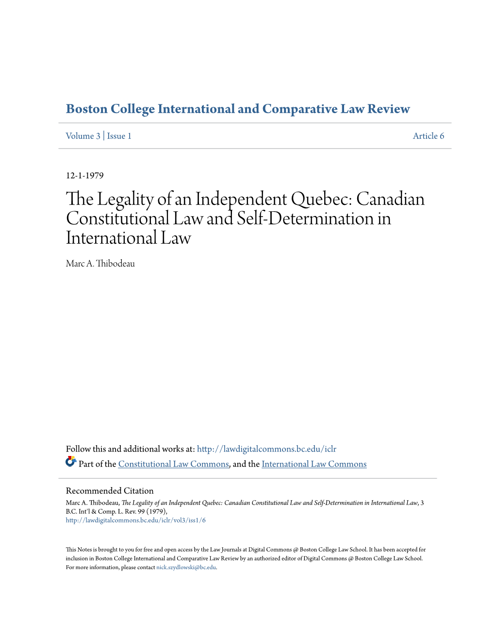 The Legality of an Independent Quebec: Canadian Constitutional Law and Self-Determination in International Law Marc A