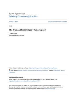 The Truman Election: Was 1968 a Repeat?