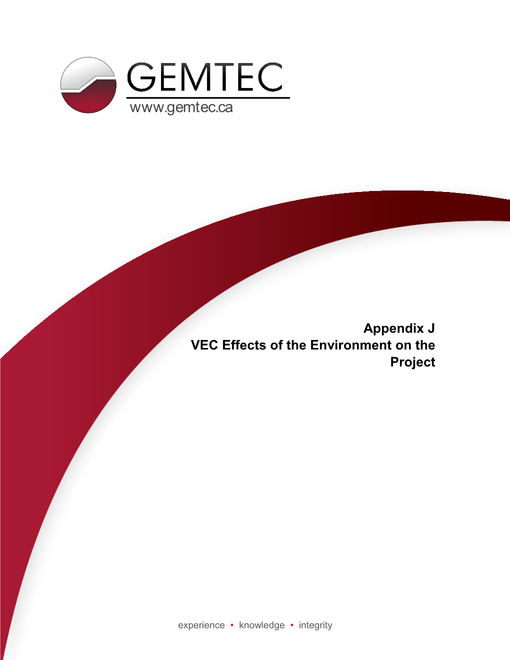 Appendix J VEC Effects of the Environment on the Project