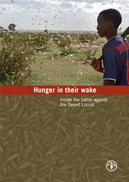 Hunger in Their Wake Inside the Battle Against the Desert Locust Locust En 05 8/10/04 6:14 Pm Page 2