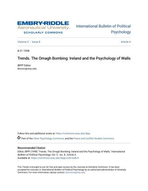 Trends. the Omagh Bombing: Ireland and the Psychology of Walls