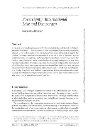 Sovereignty, International Law and Democracy Downloaded from by Guest on 23 September 2021 Samantha Besson*