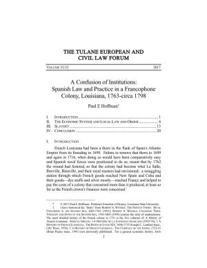 A Confusion of Institutions: Spanish Law and Practice in a Francophone Colony, Louisiana, 1763-Circa 1798