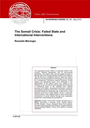 The Somali Crisis: Failed State and International Interventions