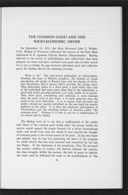 THE COMMON GOOD and the SOCIO-ECONOMIC ORDER on September 30, 1951, the Most Reverend John J