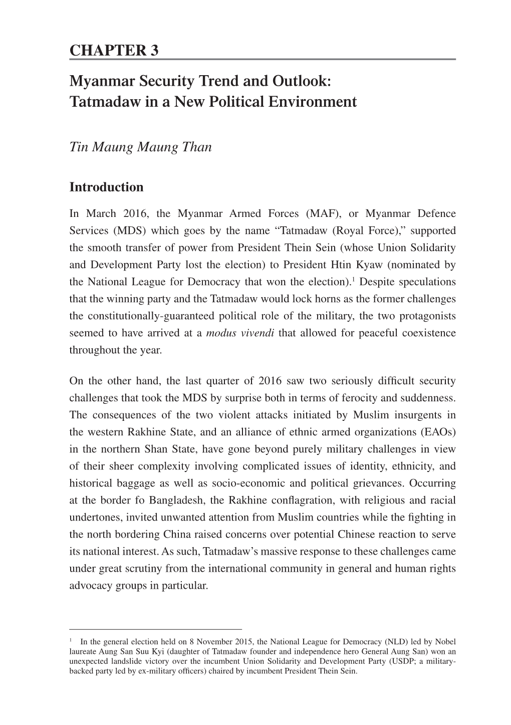 CHAPTER 3 Myanmar Security Trend and Outlook:Tatmadaw in a New