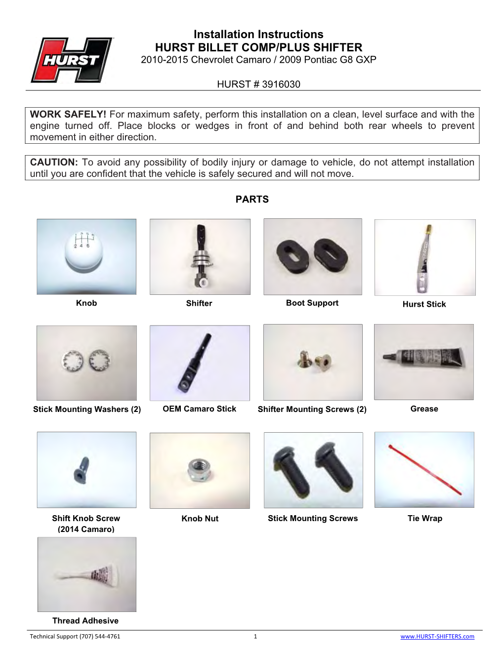 Installation Instructions HURST BILLET COMP/PLUS SHIFTER 2010-2015 Chevrolet Camaro / 2009 Pontiac G8 GXP