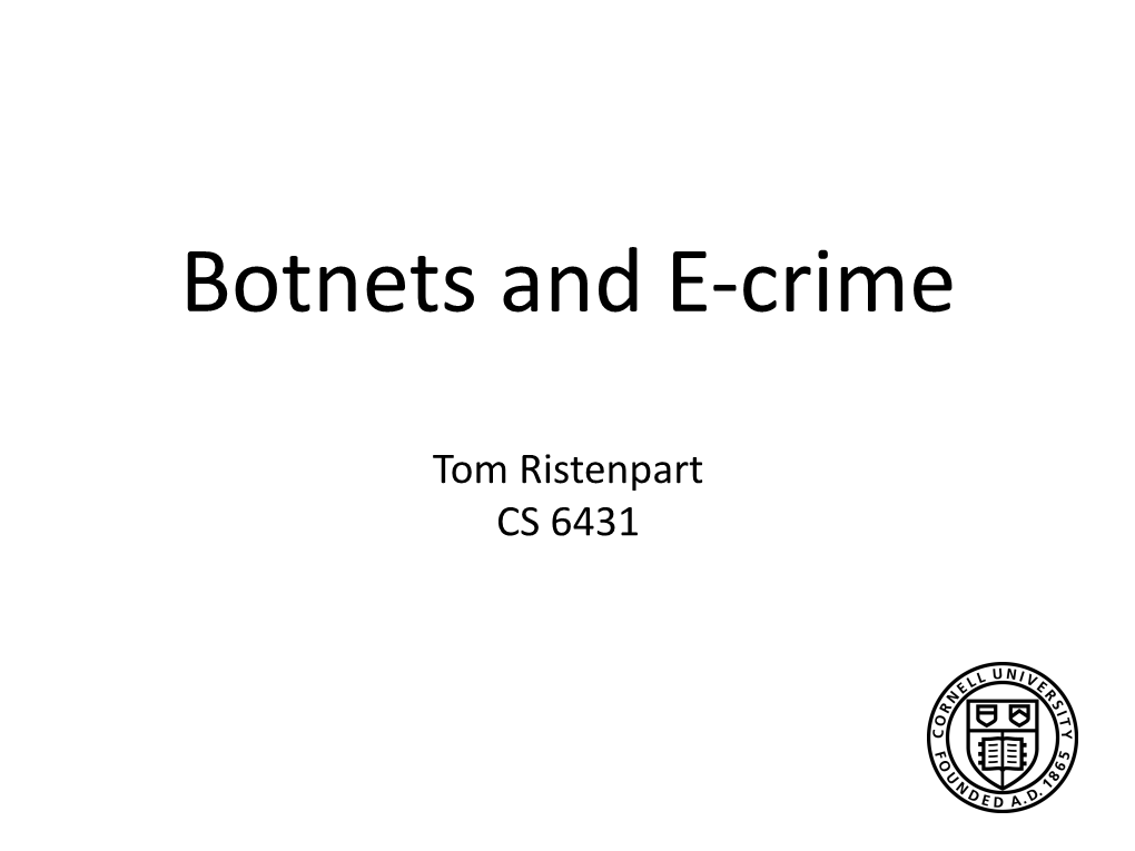 Botnets and E-Crime