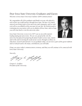 Dear Iowa State University Graduates and Guests: Welcome to Iowa State University’S Summer 2009 Commencement!