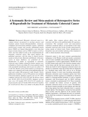 A Systematic Review and Meta-Analysis of Retrospective Series of Regorafenib for Treatment of Metastatic Colorectal Cancer JOEY MERCIER 1 and IOANNIS A