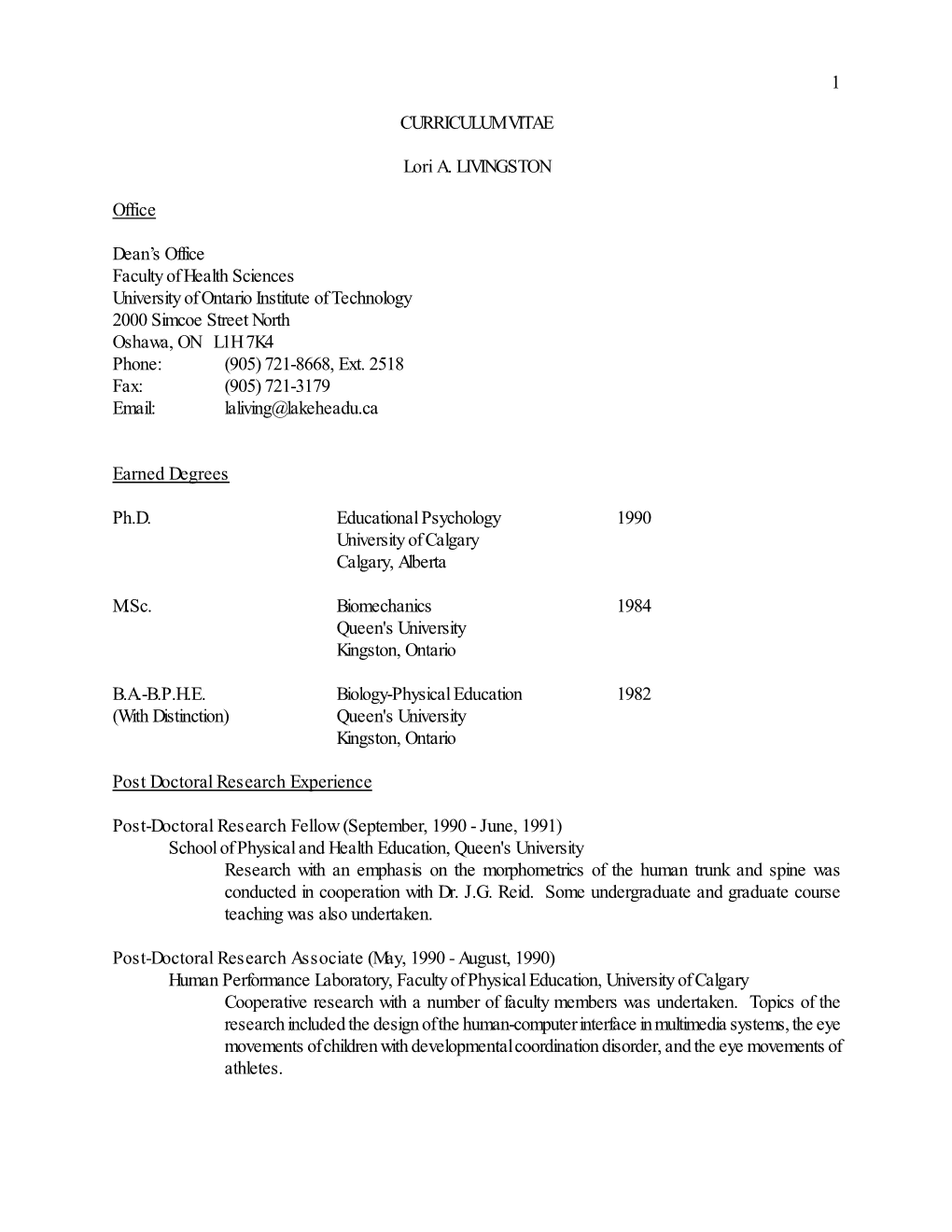 1 CURRICULUM VITAE Lori A. LIVINGSTON Office Dean's Office