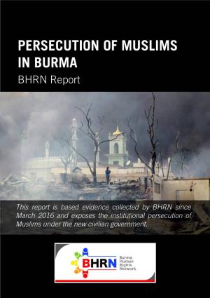 PERSECUTION of MUSLIMS in BURMA BHRN Report