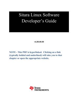 Sitara Linux Software Developer's Guide Thank You for Choosing to Evaluate One of Our Sitara ARM Microprocessors [1]