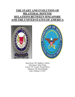 The Start and Evolution of Bilateral Defense Relations Between Singapore and the United States of America