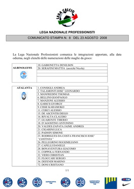 LEGA NAZIONALE PROFESSIONISTI La Lega Nazionale