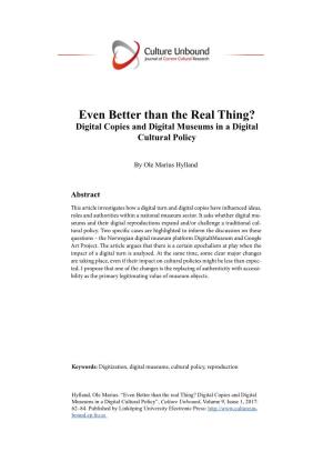 Even Better Than the Real Thing? Digital Copies and Digital Museums in a Digital Cultural Policy