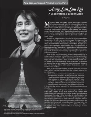 Aung San Suu Kyi a Leader Born, a Leader Made