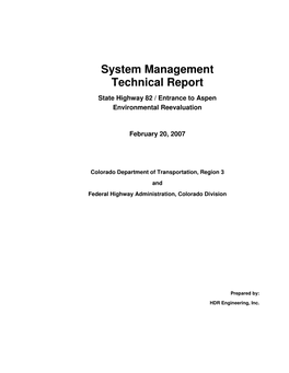System Management Technical Report State Highway 82 / Entrance to Aspen Environmental Reevaluation