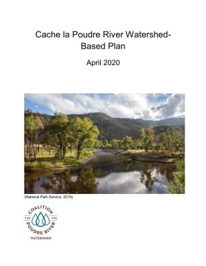 Cache La Poudre River Watershed- Based Plan