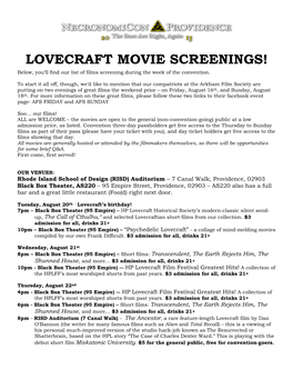 LOVECRAFT MOVIE SCREENINGS! Below, You’Ll Find Our List of Films Screening During the Week of the Convention
