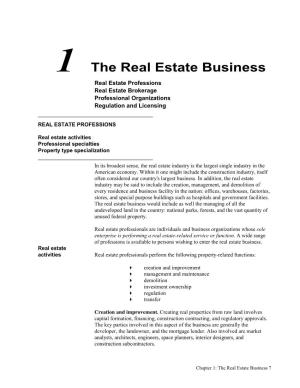 1 the Real Estate Business Real Estate Professions Real Estate Brokerage Professional Organizations Regulation and Licensing