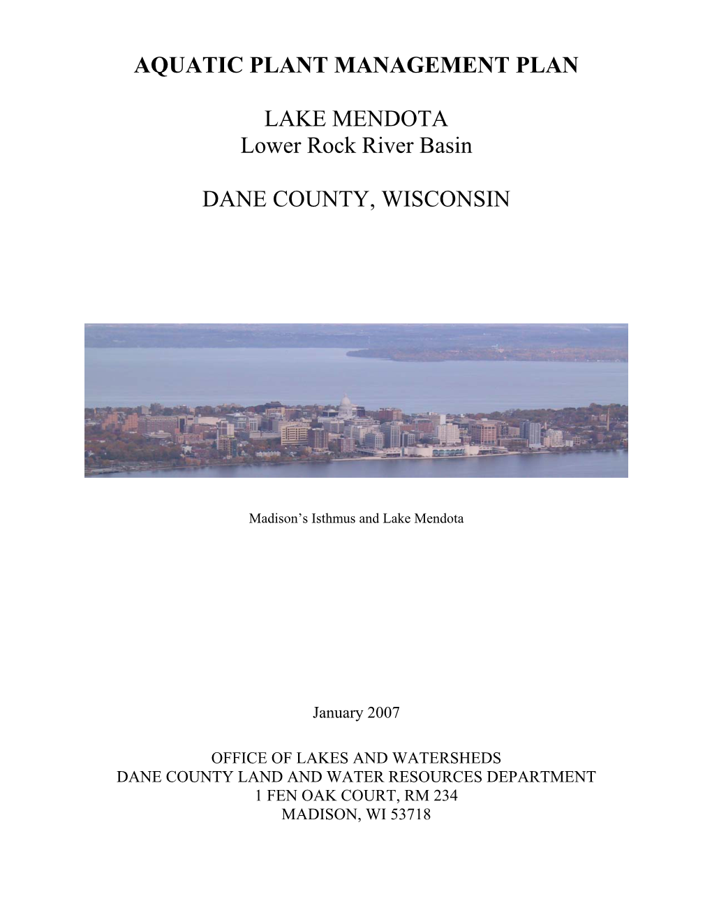 AQUATIC PLANT MANAGEMENT PLAN LAKE MENDOTA Lower