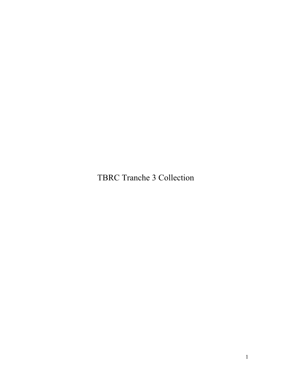 TBRC Tranche 3 Collection